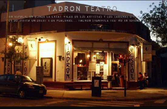 Teatro Tadrón, en su tradicional esquina de Palermo.